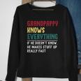 Grandpappy Know Everything Fathers Day For Funny Grandpappy Sweatshirt Gifts for Old Women