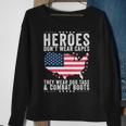 Heroes Dont Wear Capes They Wear Dog Tags And Combat Boots T-Shirt Sweatshirt Gifts for Old Women