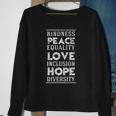 Human Kindness Peace Equality Love Inclusion Diversity Sweatshirt Gifts for Old Women