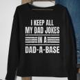 I Keep All My Dad Jokes In A Dad-A-Base Vintage Fathers Day Sweatshirt Gifts for Old Women
