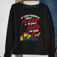 If Your Parents Arent Accepting Im Your Dad Now Lgbtq Hugs Sweatshirt Gifts for Old Women