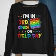 Im In 3Rd Grade On Field Day 2022 Pop It Kids Boys Girls Sweatshirt Gifts for Old Women