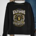It A Wiltshire Thing You Wouldnt Understand Sweatshirt Gifts for Old Women