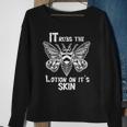 It Rubs The Lotion On Its Skins Sweatshirt Gifts for Old Women