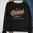Its A BEARD Thing You Wouldnt Understand Shirt BEARD Last Name Gifts Shirt With Name Printed BEARD Sweatshirt Gifts for Old Women