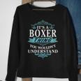 Its A Boxer Thing You Wouldnt UnderstandShirt Boxer Shirt For Boxer Sweatshirt Gifts for Old Women
