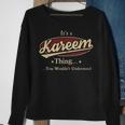Its A Kareem Thing You Wouldnt Understand Shirt Personalized Name GiftsShirt Shirts With Name Printed Kareem Sweatshirt Gifts for Old Women