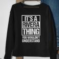 Its A Rivera Thing You Wouldnt Understand - Family Name Sweatshirt Gifts for Old Women