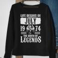July 1974 Birthday Life Begins In July 1974 Sweatshirt Gifts for Old Women
