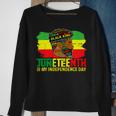 Juneteenth Is My Independence Day Black King Fathers Day Sweatshirt Gifts for Old Women