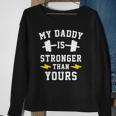 Kids My Daddy Is Stronger Than Yours - Matching Twins Sweatshirt Gifts for Old Women
