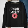 Kindness Anti Bullying Awareness - Donut Sprinkle Kindness Sweatshirt Gifts for Old Women Kindness Anti Bullying Awareness - Donut Sprinkle Kindness Sweatshirt Gifts for Old Women