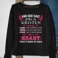 Kristen Name Gift And God Said Let There Be Kristen Sweatshirt Gifts for Old Women