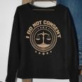 Lawyer I Do Not Consent Future Attorney Retired Lawyer Sweatshirt Gifts for Old Women