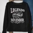 Legends Are Born In November Sweatshirt Gifts for Old Women
