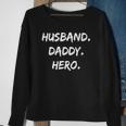 Mens Husband Daddy Hero Fathers Day Sweatshirt Gifts for Old Women