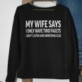 Mens My Wife Says I Only Have Two Faults 368 Trending Shirt Sweatshirt Gifts for Old Women