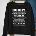 Micheal Name Gift Sorry My Heart Only Beats For Micheal Sweatshirt Gifts for Old Women