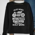 Motorcycles Dont Whine Unless 468 Shirt Sweatshirt Gifts for Old Women