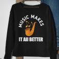 Music Makes It All Better 761 Shirt Sweatshirt Gifts for Old Women