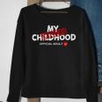 My Childhood Expired Official Adult Funny Birthday 189 Trending Shirt Sweatshirt Gifts for Old Women