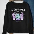 My Crystal Ball Says Youre Full Of Shit 505 Trending Shirt Sweatshirt Gifts for Old Women