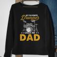 My Favorite Drummer Calls Me Dad Fathers Day Drummer Sweatshirt Gifts for Old Women
