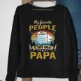 My Favorite People Call Me Papa 529 Trending Shirt Sweatshirt Gifts for Old Women