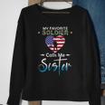 My Favorite Soldier Calls Me Sister Proud Army Sister Sweatshirt Gifts for Old Women