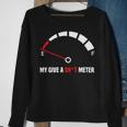 My Give A Shit Meter Is Empty Sarcastic Autocollant 394 Trending Shirt Sweatshirt Gifts for Old Women