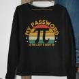 My Password Is The Last 8 Digits Of Pi 93 Trending Shirt Sweatshirt Gifts for Old Women