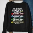 My Perfect Day Video Games Funny Cool 554 Shirt Sweatshirt Gifts for Old Women