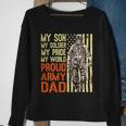 My Son Is Soldier Proud Military Dad 703 Shirt Sweatshirt Gifts for Old Women