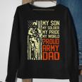 My Son Is Soldier Proud Military Dad 714 Shirt Sweatshirt Gifts for Old Women