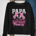 Papa Of The Birthday Princess Roller Skating B-Day Matching Sweatshirt Gifts for Old Women
