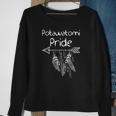 Potawatomi Pride Native American Nice Gift Men Women Kids Sweatshirt Gifts for Old Women