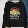 Promoted To Daddy Again Est2021 Fathers Day Sweatshirt Gifts for Old Women