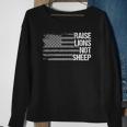 Raise Lions American Flag Not Sheep Patriotic Lion Men Women Sweatshirt Gifts for Old Women