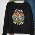 Relax The Drummer Is Here Drummers Sweatshirt Gifts for Old Women