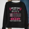 Rosy Name Gift And God Said Let There Be Rosy Sweatshirt Gifts for Old Women