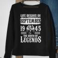 September 1945 Birthday Life Begins In September 1945 Sweatshirt Gifts for Old Women