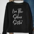Sisters Weekend Funny Im The Sober Sister Girls Trip Sweatshirt Gifts for Old Women
