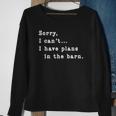 Sorry I Cant I Have Plans In The Barn - Sarcasm Sarcastic Sweatshirt Gifts for Old Women