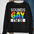 Sounds Gay Im In Funny Lgbt Gay Pride Bi-Pride Sweatshirt Gifts for Old Women