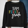 Team 1St First GradeBack To School Teacher Kids Sweatshirt Gifts for Old Women