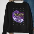 To Infinity And Beyond 491 Trending Shirt Sweatshirt Gifts for Old Women