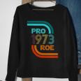 Vintage Pro Choice Feminist 1973 My Body My Choice Sweatshirt Gifts for Old Women