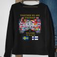 Welcome Sweden And Finland In Nato Together We Are Stronger Sweatshirt Gifts for Old Women
