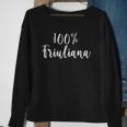 Womens 100 Friuliana Friuli-Venezia Giulia Pride For Her Sweatshirt Gifts for Old Women