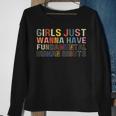 Womens Girls Just Wanna Have Fundamental Rights Feminism Womens Sweatshirt Gifts for Old Women